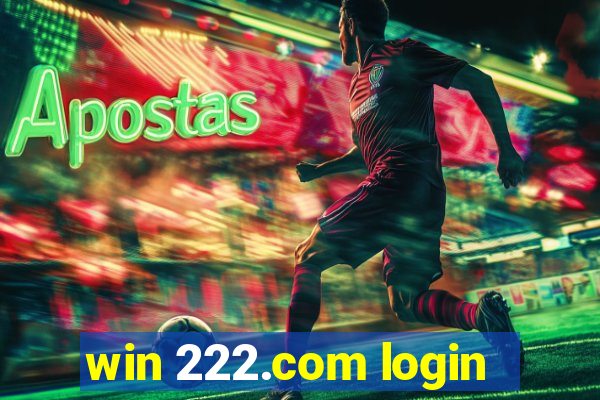 win 222.com login